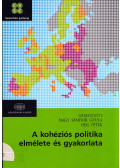 Nagy Sándor Gyula (szerk.),Heil Péter - A kohéziós politika elmélete és gyakorlata