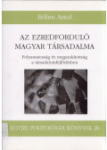 Bőhm Antal - Az ezredforduló magyar társadalma