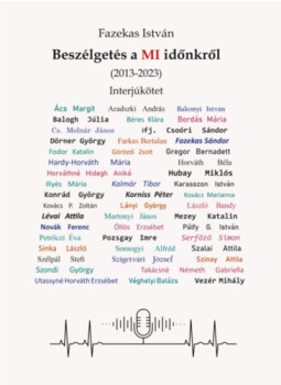 Fazekas István - Beszélgetés a mi időnkről Fazekas István - Beszélgetés a mi időnkről, null 2024 antikvár könyv