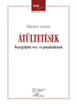 Bárdos László - Átültetések Bárdos László - Átültetések, null 2024 antikvár könyv