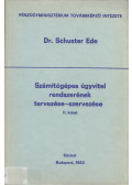 Schuszter Ede - Számítógépes ügyvitel rendszerének tervezése-szervezése II. kötet