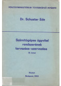 Schuszter Ede - Számítógépes ügyvitel rendszerének tervezése-szervezése III. kötet