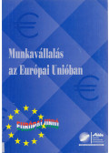 Somodi Istvánné dr. - Munkavállalás az Európai Unióban