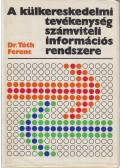 Dr. Tóth Ferenc - A külkereskedelmi tevékenység számviteli információs rendszere