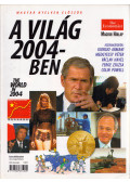 Dóra Melinda Tünde - A világ 2004-ben