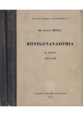 Dr. Nagy Dénes - Röntgenanatómia I-II.