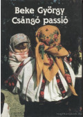 Beke György - Csángó passió