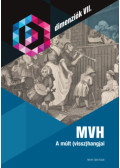  - MVH - A múlt (vissz)hangjai