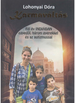 Lohonyai Dóra - Karmaváltás (dedikált), null 2019 antikvár könyv