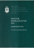 Demcsik Tamás (összeáll.) - Magyar közigazgatási jog - Szervezeti jog