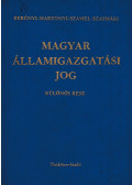 Dr. Berényi Sándor,Dr. Martonyi János,Dr. Szamel Lajos,Dr. Szatmári Lajos - Magyar államigazgatási jog