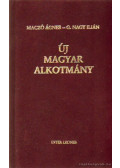 G. Nagy Ilián,Maczó Ágnes - Új Magyar Alkotmány (dedikált)