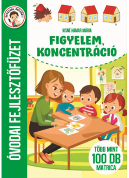 Kisné Hamar Mária - Figyelem, koncentráció Kisné Hamar Mária - Figyelem, koncentráció, null 2024 antikvár könyv