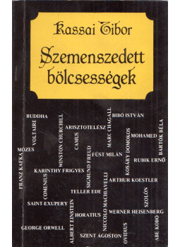 Kassai Tibor - Szemenszedett bölcsességek (aláírt), Budapest 1990 antikvár könyv