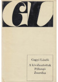 Gagyi László - A kiválasztottak / Pillangó Zsuzsika