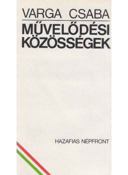 Varga Csaba - Művelődési közösségek (dedikált), Budapest 1977 antikvár könyv