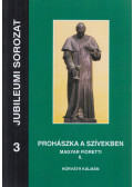 Horváth Kálmán - Prohászka a szívekben - Magyar Fioretti II. kötet