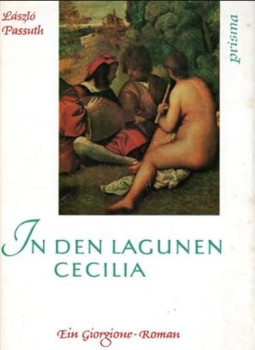 Passuth László - In den Lagunen Cecilia, Leipzig 1972 antikvár könyv