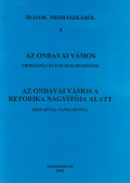 Prohászka Ottokár,Kiss Antal - Az ondavai vámos / Az ondavai vámos a retorika nagyítója alatt