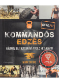 Mark Divine - Kommandós edzés