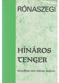 Rónaszegi Miklós - Hínáros tenger (dedikált)