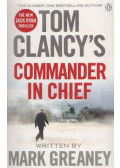 Mark Greaney - Tom Clancy's Commander-in-Chief