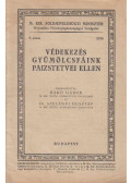 Bakó Gábor,Dr. Szelényi Gusztáv - Védekezés gyümölcsfáink paizstetvei ellen
