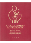 Dr. Németh Tünde,Jobbágy Mária,Bürger Nóra - X. Családbarát konferencia