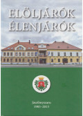 Tóth Tibor - Elöljárók - élenjárók