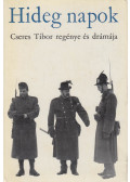 Cseres Tibor - Hideg napok