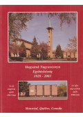 Cilla Raymund SJ.,Deák Ferenc SJ. - Magyarok Nagyasszonya Egyházközség 1928-2003 I. kötet