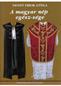 Dezső Tibor Attila - A magyar nép egész-sége