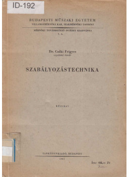 Dr. Csáki Frigyes - Szabályozástechnika II/1. Dr. Csáki Frigyes - Szabályozástechnika II/1., Budapest 1965 antikvár könyv