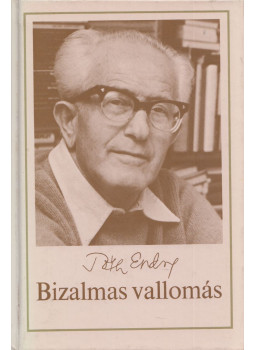 Tóth Endre - Bizalmas vallomás (dedikált), Budapest 1984 antikvár könyv