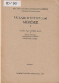Cziráki Ágnes,Hajdú János,Szenes György,Zsoldos Lehel - Szilárdtestfizikai mérések I.