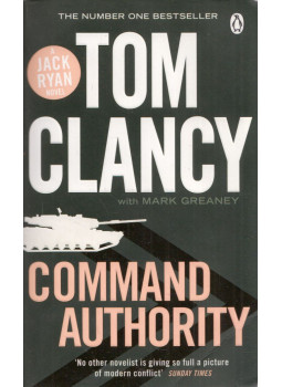 Tom Clancy, Mark Greaney - Command Authority Tom Clancy, Mark Greaney - Command Authority, London 2014 antikvár könyv