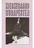 Nagy András - Kierkegaard Budapesten
