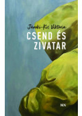Jánoki-Kis Viktória - Csend és zivatar