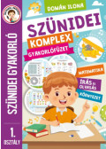 Domán Ilona - Szünidei komplex gyakorlófüzet - 1. osztály