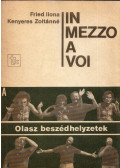 Fried Ilona,Kenyeres Zoltánné - In mezzo a voi