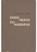 Csanádi Imre - Erdei vadak, Égi madarak