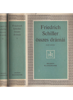 Schiller, Friedrich - Friedrich Schiller összes drámái I-II. Schiller, Friedrich - Friedrich Schiller összes drámái I-II., 1970 antikvár könyv