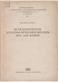 Szilágyi János - Munkásosztályunk általános műveltségi helyzete 1919-1945 között