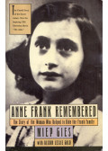 Miep Gies - Anne ​Frank Remembered: The Story of the Woman Who Helped to Hide the Frank Family