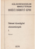 Nagy Sándorné,Bartha Magdolna,Romhányi Anna - Német társalgási olvasmányok I.