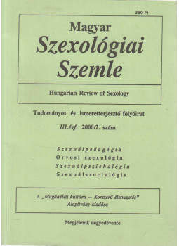 Dr. Szilágyi Vilmos - Magyar Szexológiai Szemle III. évf. 2000/2. szám, Budapest 2000 antikvár könyv