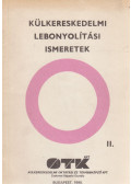 dr. Törzsök Éva,Osztás Károlyné - Külkereskedelmi lebonyolítási ismeretek II.
