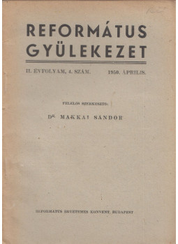 Dr. Makkai Sándor - Református gyülekezet 1950. április Dr. Makkai Sándor - Református gyülekezet 1950. április, Budapest 1950 antikvár könyv