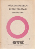 dr. Törzsök Éva,Osztás Károlyné - Külkereskedelmi lebonyolítási ismeretek I.