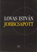 Lovas István - Jobbcsapott (aláírt)